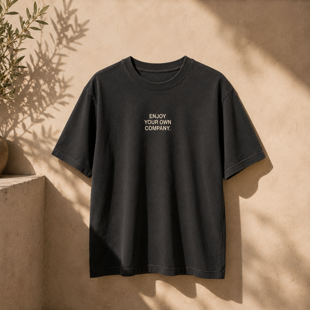 T-Shirt Enjoy Your Own Company